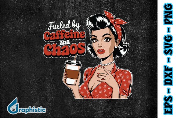 Caffein and Chaos Mom and Coffee SVG