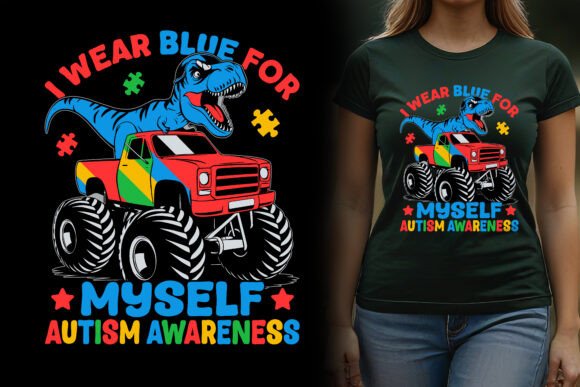 I Wear Blue for Myself Autism Awareness