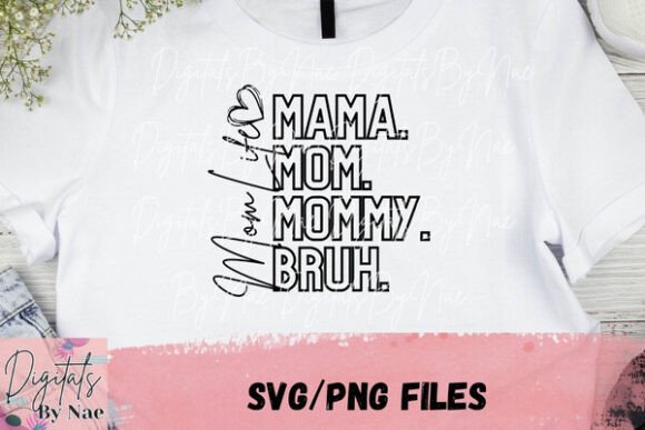 Mama Mom Mommy Bruh SVG Cut File Review