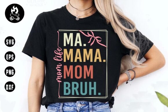 Mama Momny Mom Bruh Coquette SVG PNG Review
