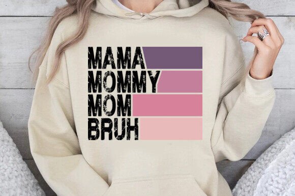Mama Momny Mom Bruh Shirt for Mothers Day: A Designer’s Real-World Take