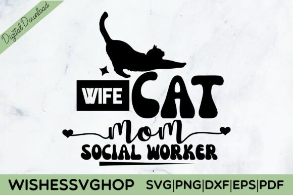 Wife Cat Mom Social Worker SVG PNG Review for Real Embroidery Projects